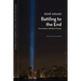 Battling to the End: Conversations with Benoit Chantre