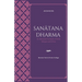 Sanatana Dharma an Advanced Textbook of Hindu Religion and Ethics