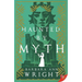 Haunted by Myth