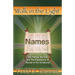 Names: The Father, the Son and the Importance of Names in the Scriptures