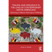Trauma and Resilience in the Lives of Contemporary Native Americans: Reclaiming our Balance, Restoring our Wellbeing