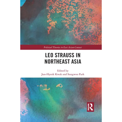 Leo Strauss in Northeast Asia