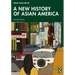 A New History of Asian America