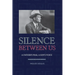Silence Between Us