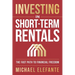 Investing In Short-Term Rentals: The Fast Path To Financial Freedom
