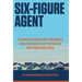 Six-Figure Agent