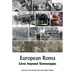 European Roma: Lives Beyond Stereotypes
