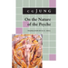 On the Nature of the Psyche: (From Collected Works Vol. 8)