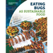 Eating Bugs as Sustainable Food