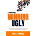 Exposing Winning Ugly