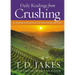 Daily Readings from Crushing: 90 Devotions to Reveal How God Turns Pressure Into Power
