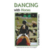 Dancing with Horses: Tales of a Dressage Working Student