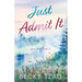 Just Admit It