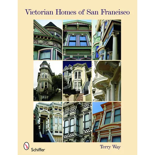 Victorian Homes of San Francisco