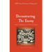 Deconstructing the Enemy