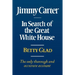 Jimmy Carter: In Search of the Great White House