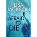 Afraid to Die