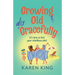 Growing Old Disgracefully