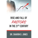 Rise and Fall of Pastors in the 21st Century