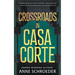 Crossroads in Casa Corte: A Western Novel