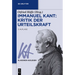 Immanuel Kant: Kritik der Urteilskraft