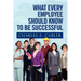 What Every Employee Should Know To Be Successful