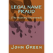 Legal Name Fraud: (the Mystery Uncovered)