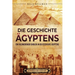 Die Geschichte Ägyptens: Ein faszinierender Einblick in die Geschichte Ägyptens