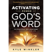 Activating the Power of God's Word
