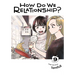 How Do We Relationship?, Vol. 9