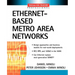 Ethernet-Based Metro Area Networks