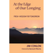 At the Edge of Our Longing: Fresh Wisdom for Tomorrow