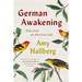 German Awakening: Tales from an American Life