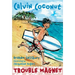 Calvin Coconut: Trouble Magnet