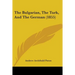 The Bulgarian, The Turk, And The German (1855)