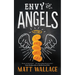 Envy of Angels: A Sin Du Jour Affair