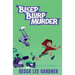 Bleep Blurp Murder