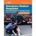 Emergency Medical Responder: Your First Response in Emergency Care Student Workbook