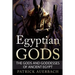 Egyptian Gods: The Gods and Goddesses of Ancient Egypt