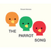 The Parrot Song