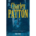 Charley Patton: Expanded Edition