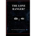The Lone Ranger?