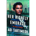 Her Nightly Embrace: The Ravi Pi Series