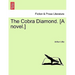 The Cobra Diamond. [A Novel.]