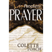 Prophetic Prayer: Breaking Ground, Spiritual Birthing, and Decree