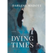 Dying Times