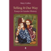 Telling It Our Way: Essays in Gender History