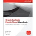 Oracle Exalogic Elastic Cloud Handbook
