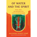 Of Water and the Spirit: Ritual, Magic, and Initiation in the Life of an African Shaman