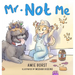 Mr. Not Me